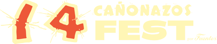14 Cañonazos Fest